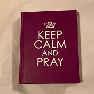 Keep Calm and Pray Hardcover Book